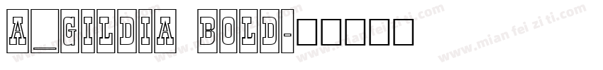 a_Gildia Bold字体转换